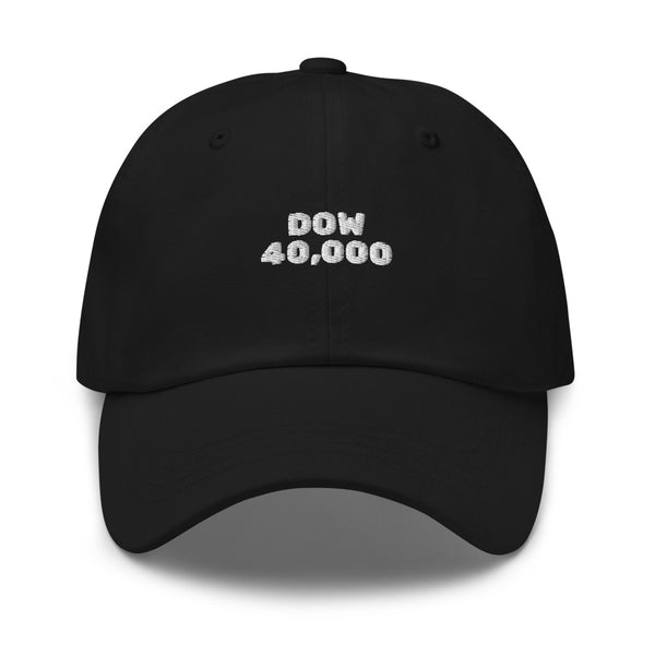 Dow 40,000 Hat - Dad Style - Tremendously Bullish Dow 40K Hat!